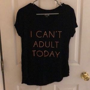 I CAN’T ADULT TODAY TOP